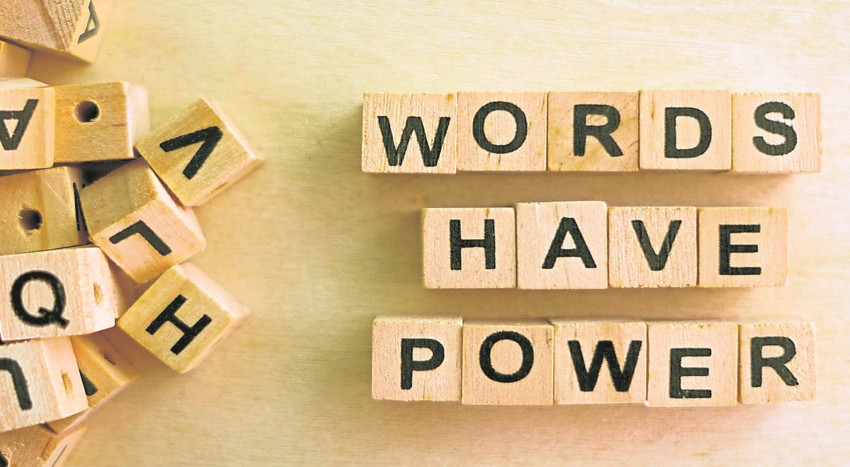 It’s how you say it…